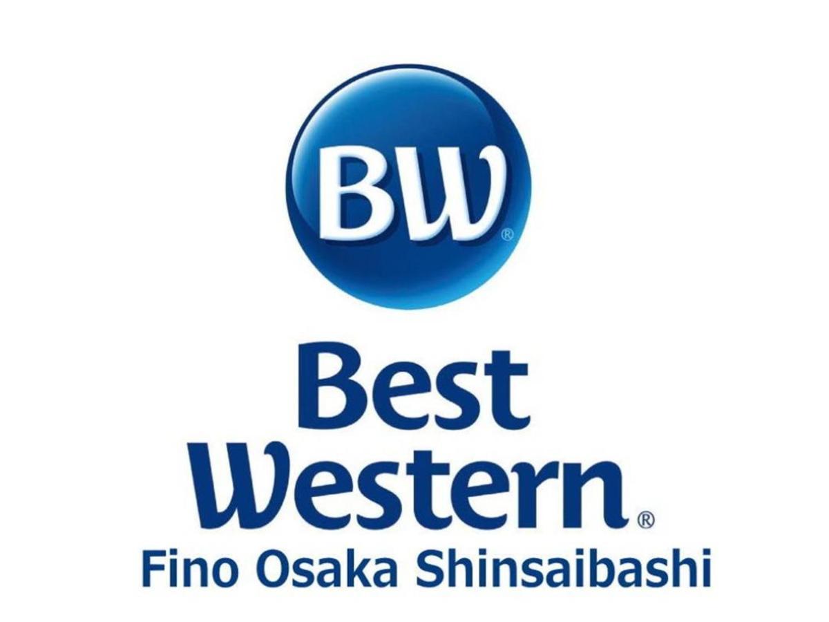 Best Western Hotel Fino Osaka Shinsaibashi מראה חיצוני תמונה